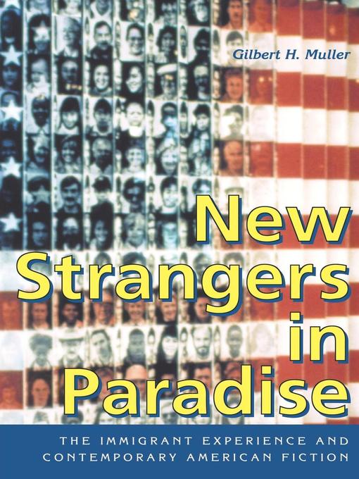 Title details for New Strangers in Paradise by Gilbert H. Muller - Available
